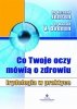Co Twoje oczy mówią o zdrowiu 